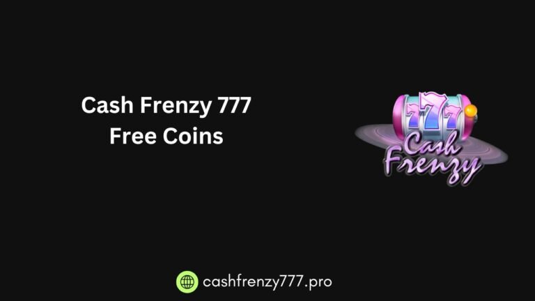Cash Frenzy 777 Free Coins